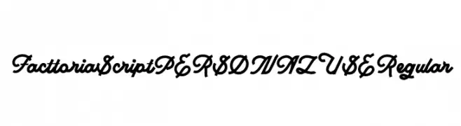 Facttoria Script PERSONAL USE Regular  フリーフォントのダウンロード