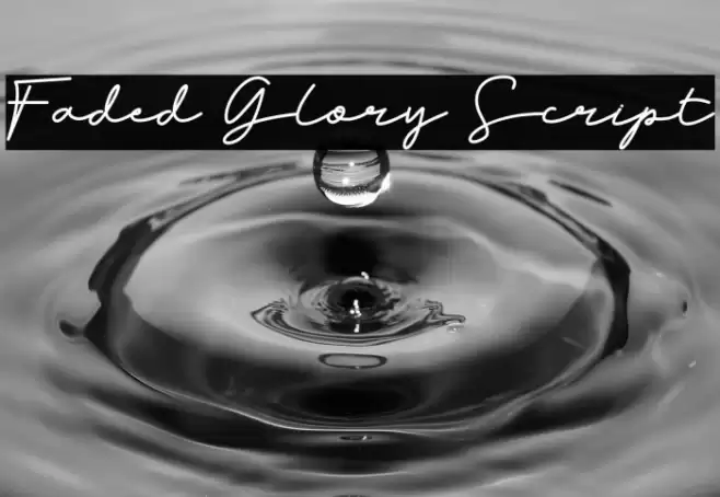 Faded Glory Script Font examples