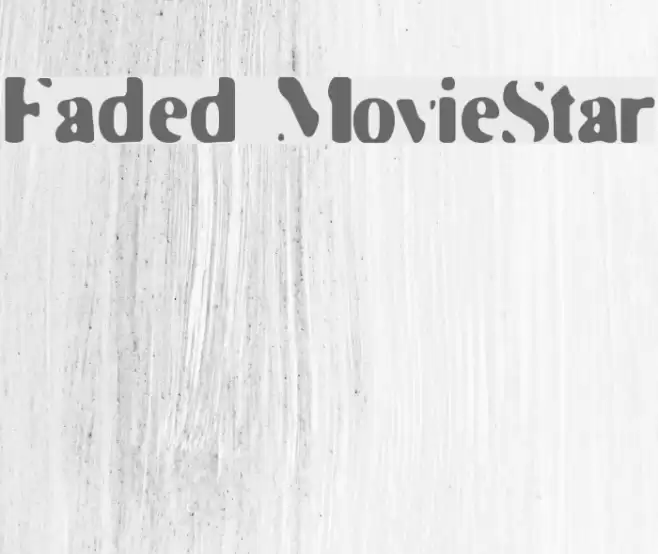 Faded MovieStar Font examples