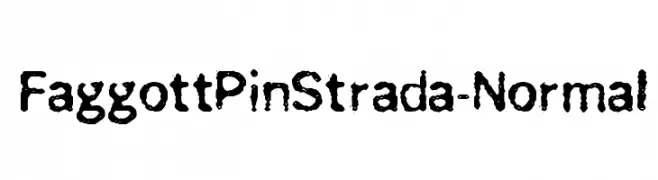 FaggottPinStrada-Normal  Descarca Fonturi Gratis