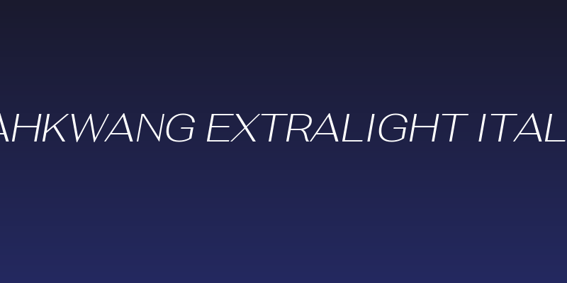 Fahkwang ExtraLight Italic Social Header