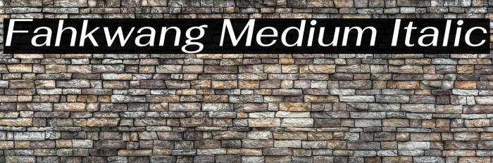 Fahkwang Medium Italic Example 2