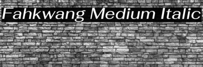 Fahkwang Medium Italic Font examples