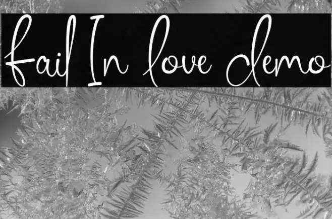 Fail In Love Demo फ़ॉन्ट examples