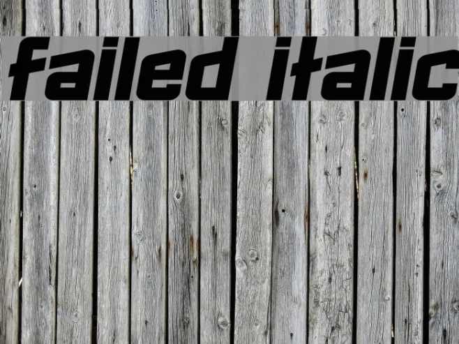 Failed Italic Example 1