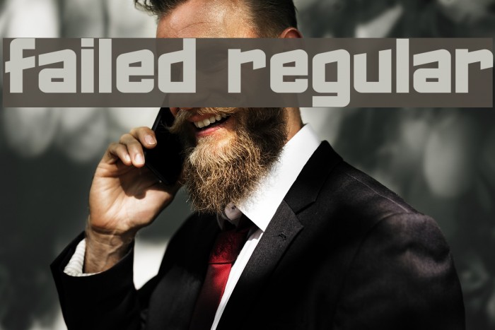 Failed Regular Font examples