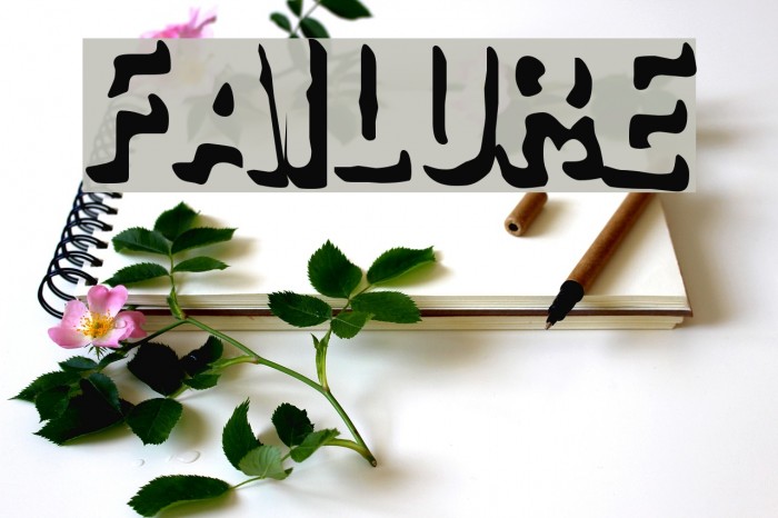 Failure Fonte examples