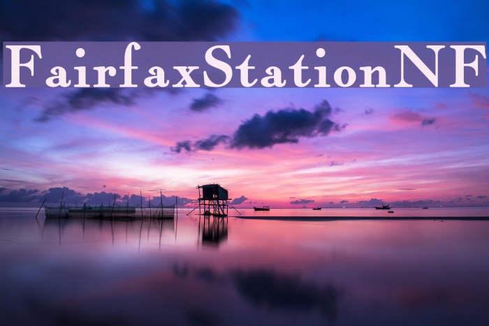 FairfaxStationNF Font examples