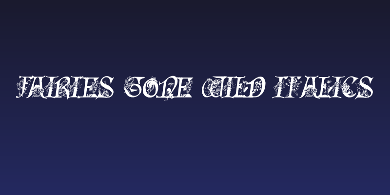 Fairies Gone Wild Italics Social Header