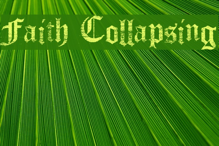 Faith Collapsing Example 1