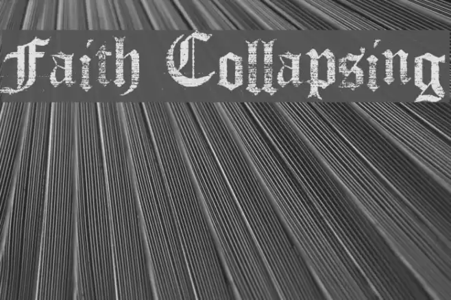 Faith Collapsing Font examples