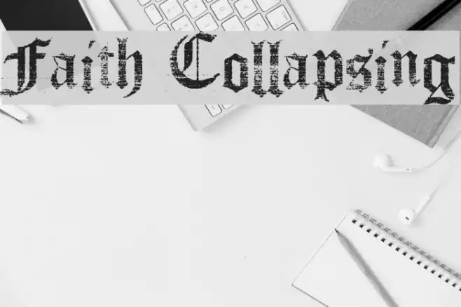 Faith Collapsing Font examples