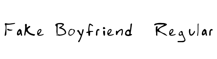 Fake Boyfriend  Regular  font caratteri gratis