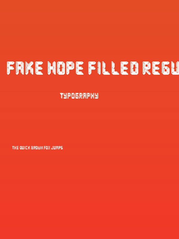 Fake Hope Filled Regular Poster
