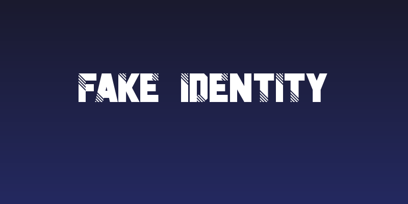 Fake Identity Social Header