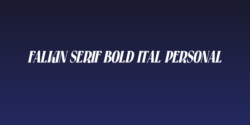 Falkin Serif Bold Ital PERSONAL Social Header