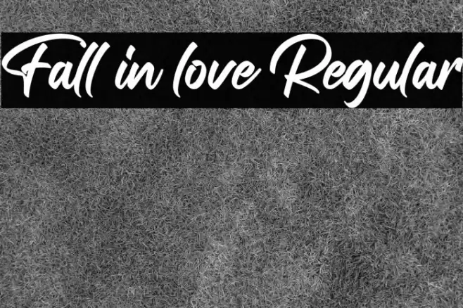 Fall in love Regular Шрифта examples