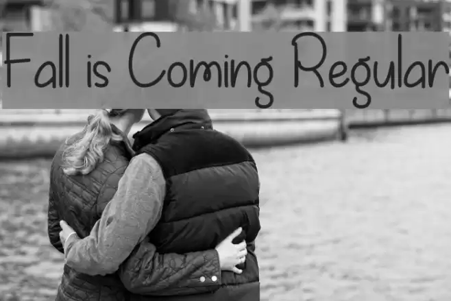 Fall is Coming Regular Font examples