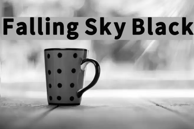 Falling Sky Black Fuentes examples