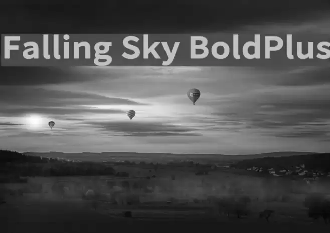 Falling Sky BoldPlus Font examples