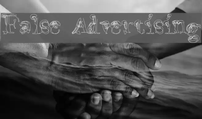 False Advertising Caratteri examples