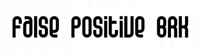 False Positive BRK  Frei Schriftart Herunterladen
