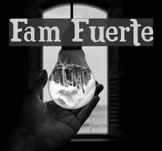Fam Fuerte Font examples