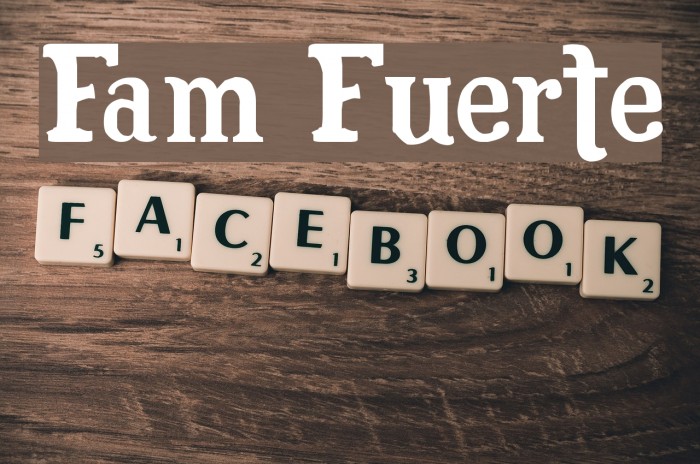 Fam Fuerte Font examples