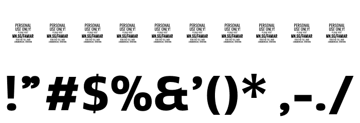 Famiar PERSONAL USE ONLY Bold Font OTHER CHARS