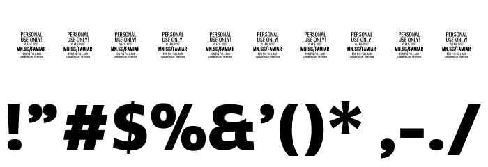 Famiar PERSONAL USE ONLY ExtraBold Font OTHER CHARS