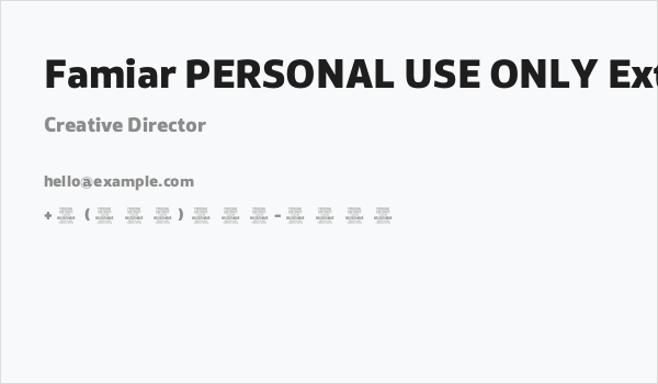 Famiar PERSONAL USE ONLY ExtraBold Business Card