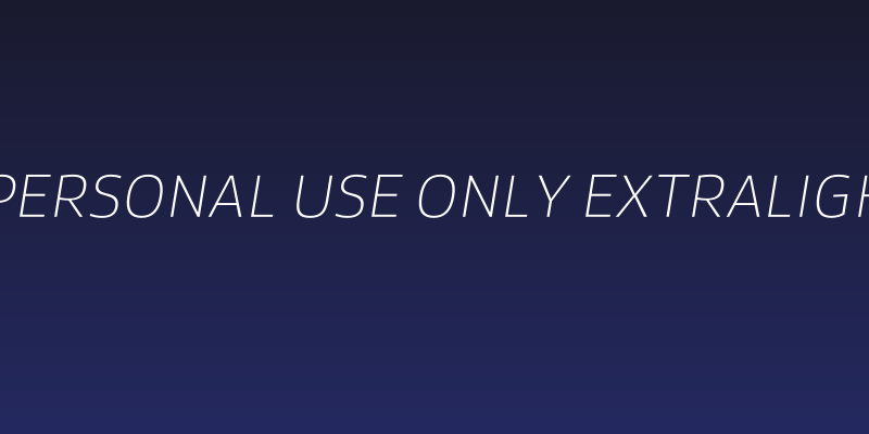 Famiar PERSONAL USE ONLY ExtraLight Italic Social Header