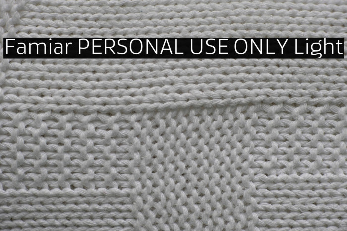 Famiar PERSONAL USE ONLY Light Example 3