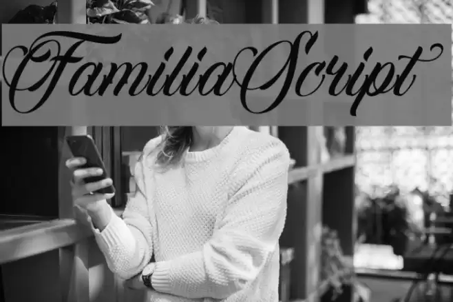 FamiliaScript Font examples