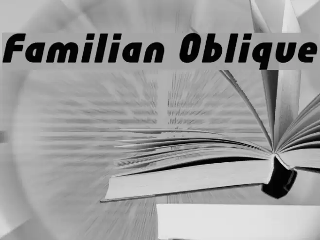 Familian Oblique Font examples
