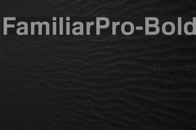FamiliarPro-Bold フォント examples