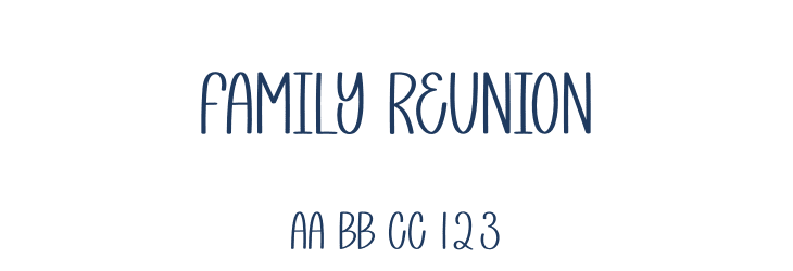 Family Reunion Font Preview