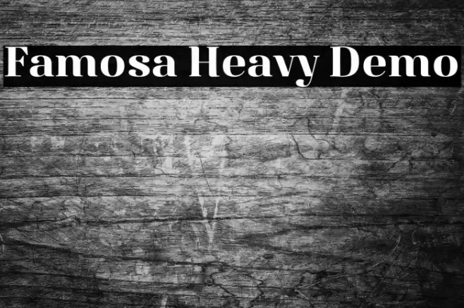 Famosa Heavy Demo Font examples