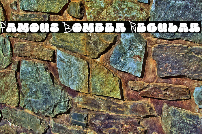 Famous Bomber Regular Font examples