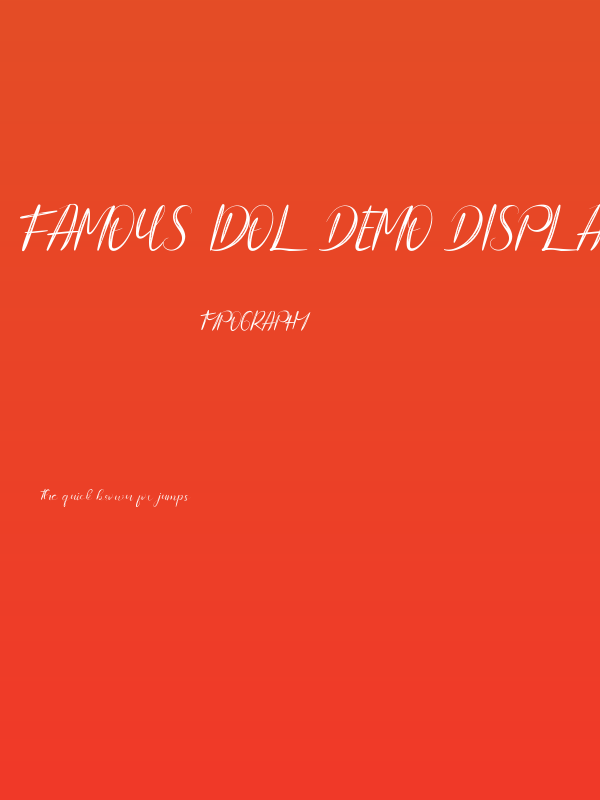 Famous Idol Demo Display Poster