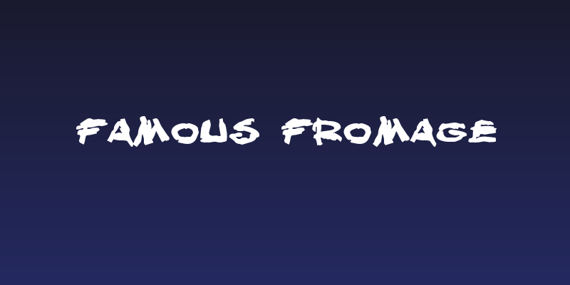 Famous fromage Social Header