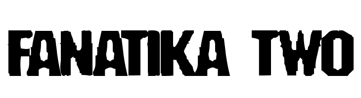 Fanatika Two Fonte