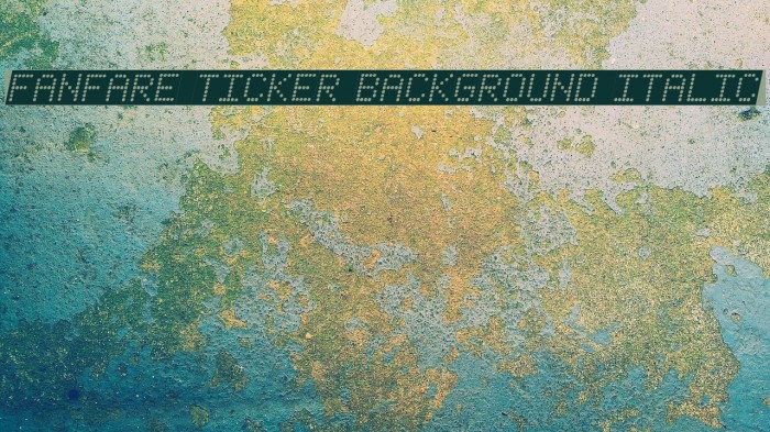 Fanfare Ticker Background Italic Font examples