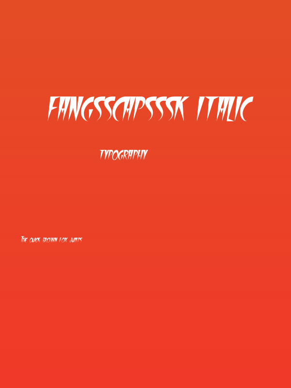 FangsSCapsSSK Italic Poster
