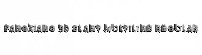 Fangxiang 3D Slant Multiline Regular  Descarca Fonturi Gratis
