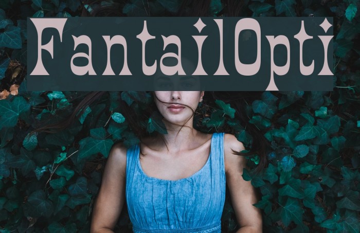 FantailOpti Font examples