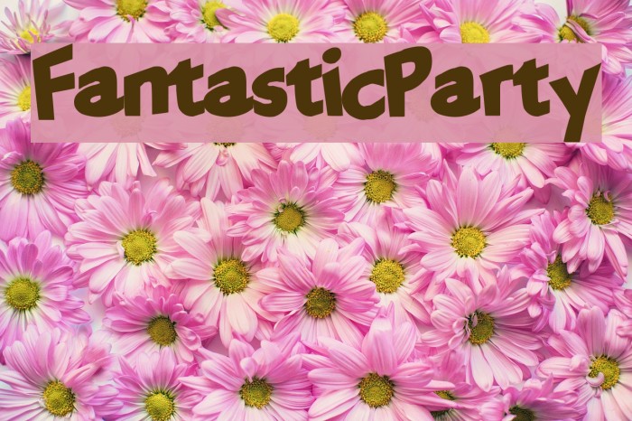FantasticParty Font examples