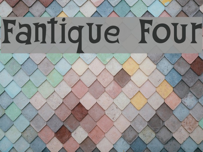 Fantique Four Font examples