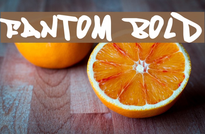 Fantom Bold Font examples