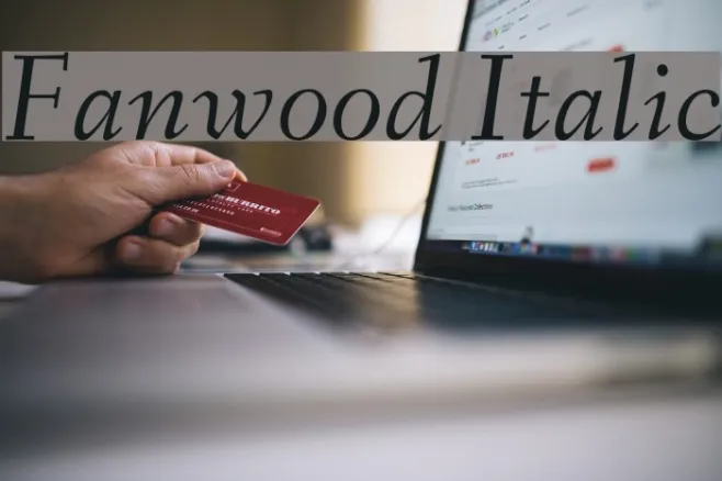 Fanwood Italic Example 3